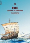 Paul: Journeys of Adventure - Carine Mackenzie