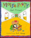 Mouse Party - Alan Durant, Sue Heap