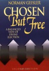 Chosen But Free - Norman L. Geisler