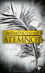 Atemnot: Thriller (DCI Lou Smith, Band 1) - Elizabeth Haynes, Elvira Willems