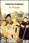 El Príncipe - Federico Andahazi, Fernando Botero, Alejandro Ulloa