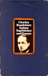 Intime Tagebücher und Essays - Charles Baudelaire