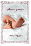 Pitter Patter - Cathy Liggett