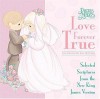 Precious Moments, Seasons of Faith, Love Forever True - Samuel J. Butcher
