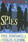 Spies - Paul Dowswell, Fergus Fleming