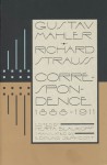 Gustav Mahler--Richard Strauss: Correspondence 1888-1911 - Gustav Mahler, Richard Strauss, Herta Blaukopf, Edmund Jephcott