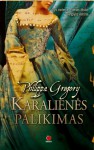 Karalienės palikimas - Jurgita Jėrinaitė, Philippa Gregory