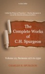 The Complete Works of Charles Spurgeon - Volume 22, Sermons - Charles Spurgeon
