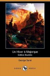Un Hiver a Majorque - George Sand