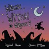 Which Witch Is Which? - Leyland Perree, Stuart McGhee
