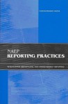 Naep Reporting Practices: Investigating District-Level and Market-Basket Reporting - Committee on NAEP Reporting Practices, National Research Council, Board on Testing and Assessment