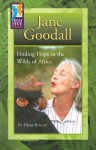 Jane Goodall: Finding Hope in the Wilds of Africa - Diana Briscoe, Timothy V. Rasinski, Sarah Baeckler