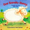 One Sneaky Sheep: A Touch-And-Feel Fluffy Tale - Janet Samuel