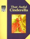 Cinderella/That Awful Cinderella: A Classic Tale (Point of View) - Alvin Granowsky, Rhonda Childress, Barbara Kiwak
