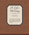 A Life's Morning - George R. Gissing