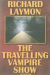 The Traveling Vampire Show - Richard Laymon, Bob Barnes