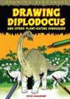 Drawing Diplodocus and Other Plant-Eating Dinosaurs - Steve Beaumont