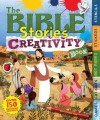 Bible Stories Creativity Book (Creativity Books) - Moira Butterfield
