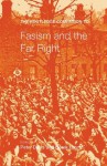 The Routledge Companion to Fascism and the Far Right (Routledge Companions to History) - Peter Davies, Derek Lynch