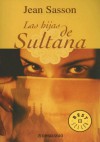 Las Hijas de Sultana (Biblioteca) - Jean Sasson, Gemma Rovira Ortega