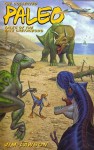 The Collected Paleo: Tales of the Late Cretaceous - Jim Lawson