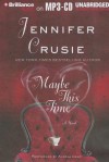 Maybe This Time - Angela Dawe, Jennifer Crusie