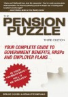 The Pension Puzzle: Your Complete Guide to Government Benefits, Rrsps, and Employer Plans - Bruce Cohen, Brian Fitzgerald
