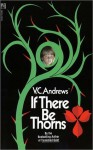 If There Be Thorns - V.C. Andrews