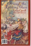 Through The Looking Glass, Alice in Wonderland - Lewis Carroll, John Tenniel