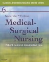 Clinical Decision-Making Study Guide for Medical-Surgical Nursing: Patient-Centered Collaborative Care - Donna D. Ignatavicius, Amy Lee, Julie S. Snyder, Candice K. Kumagai