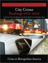 City Crime Rankings 2011-2012 - Kathleen O'Leary Morgan, Scott Morgan