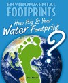 How Big Is Your Water Footprint? - Paul Mason