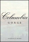 The Columbia Gorge - Sasquatch Books