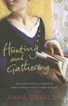 Hunting and Gathering - Anna Gavalda, Alison Anderson