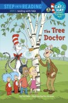 The Tree Doctor (Dr. Seuss/Cat in the Hat) (Step into Reading) - Tish Rabe, Tom Brannon