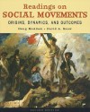 Readings on Social Movements: Origins, Dynamics, and Outcomes - Doug McAdam, David A. Snow