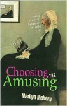 Choosing the Amusing - Marilyn Meberg