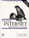 Managing Internet Information Services: World Wide Web, Gopher, FTP, and more - Cricket Liu, Cricket Liu, Adrian Nye, Bryan Buus, Russ Jones