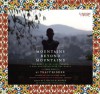 Mountains Beyond Mountains: The Quest of Dr. Paul Farmer, a Man Who Would Cure the World - Tracy Kidder