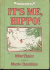 It's Me, Hippo! (An I CAN READ BOOK) - Mike Thaler, Maxie Chambliss