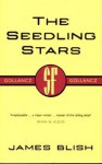The seedling stars - James Blish - James Blish