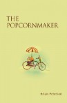 The Popcornmaker - Brian Peterson