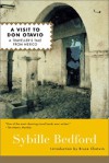 A Visit to Don Otavio: A Traveller's Tale from Mexico - Sybille Bedford, Bruce Chatwin