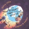 The Biggest Hole In The World - Penny Little, Stephen Hanson