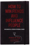 How to Win Fiends and Influence People: 666 Wicked Ways to Guarantee Success in the Workplace - Nicholas D. Satan, Marcus Weeks