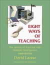 Eight Ways of Teaching: The Artistry of Teaching with Multiple Intelligences - David Lazear