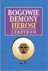 Bogowie, demony, herosi - Zbigniew Pasek
