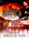 Motor City Fae - Cindy Spencer Pape