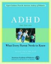 ADHD: What Every Parent Needs to Know - Michael I. Reiff