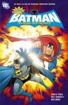 The All-New Batman: Brave and the Bold Vol. 1 - Sholly Fisch, Rick Burchett